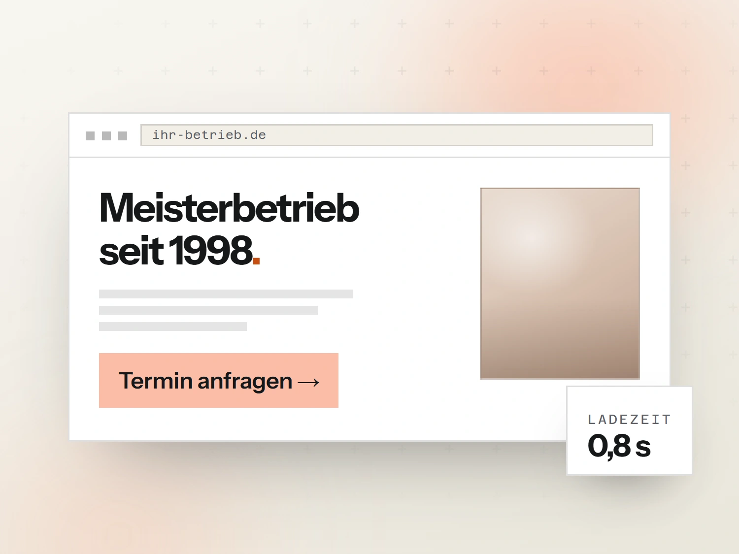Mockup: Website eines Betriebs mit Anfrage-Knopf, Ladezeit 0,8 s